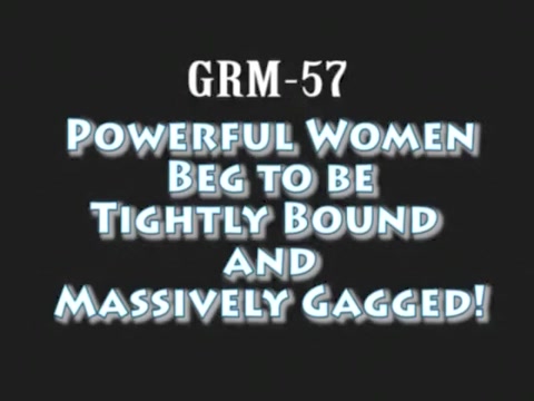 GRM-57 - POTERFUL WOMEN BED BEBOUND E MASSIVELY GAGGED!
